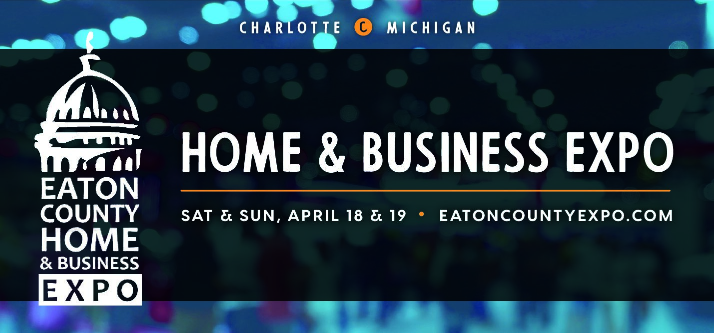 Eaton County Home & Business Expo - Free Admission